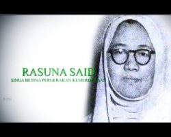 Melawan Lupa Rasuna Said Singa Betina Pergerakan Kemerdekaan